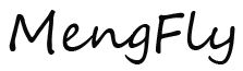 MengFly Blog Home